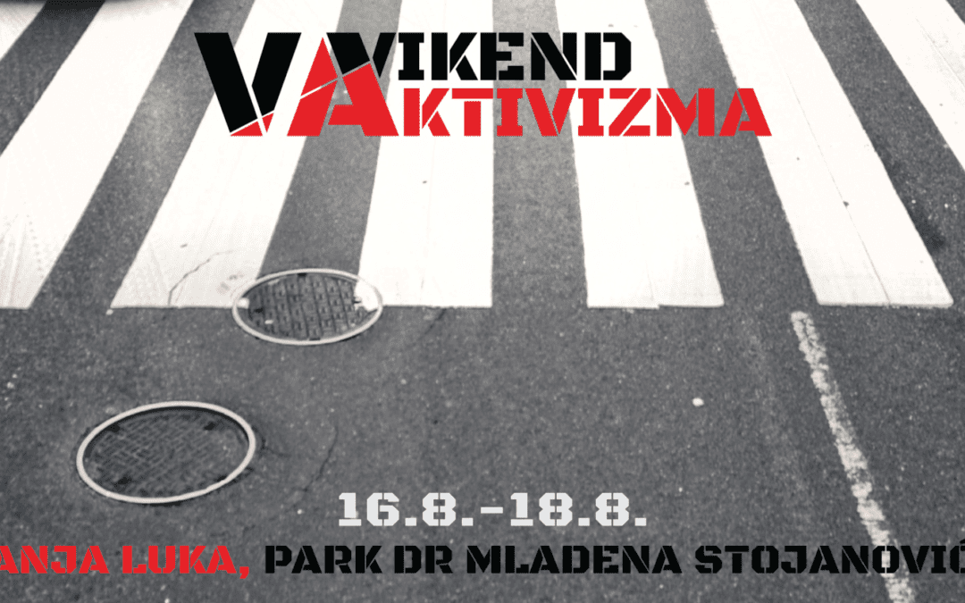 Poziv za prijavu na “Vikend aktivizma”
